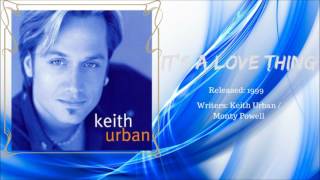Keith Urban - It&#39;s A Love Thing