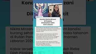 Nikita Mirzani Sakit di Rutan Pondok Bambu, Rieke Diah Pitaloka Beri Dukungan Moril
