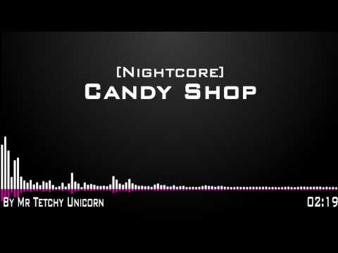 [Nightcore] Candy Shop