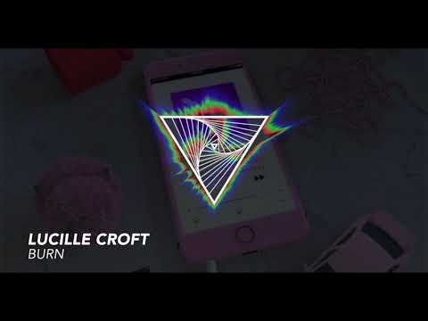 Lucille Croft - Burn