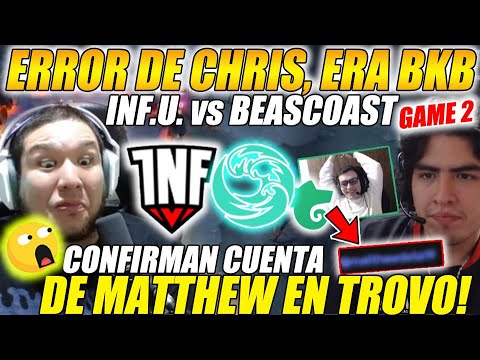 😲ERROR DE CHRIS, ERA BKB DE 1ER ITEM😲 BC vs INF.U. [GAME 2] "COFIRMAN CUENTA DEL GOTTO EN TROVO"