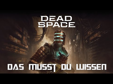 Das müsst ihr vor Release über das DEAD SPACE REMAKE wissen