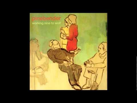 Pinebender-Working Nine to Wolf-05-Broadcast All Your Dreams