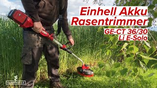 Einhell Akku Rasentrimmer GE-CT 36/30 Li E-Solo im Test! Unser FAZIT zum Profi-Rasentrimmer!