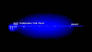 Video Gusto - Way Through The Pain