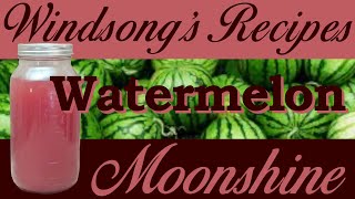 Watermelon Shine|Best Summer Moonshine Drink