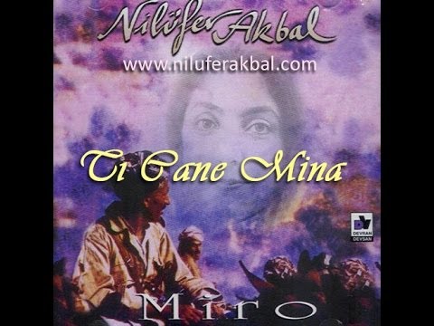 Nilüfer Akbal - Tı Cane Mina -Albüm -Miro ( 1995)