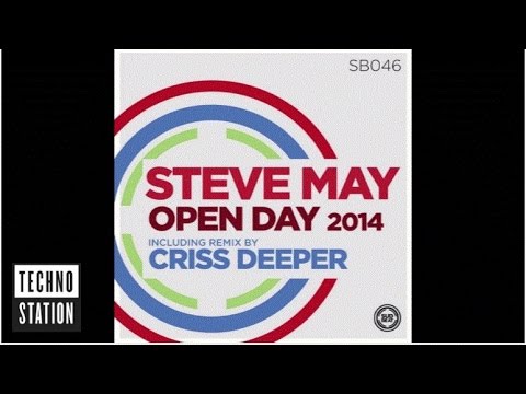 Steve May - Open Day (Steve May Alternative Ending Mix)