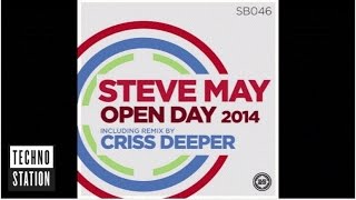 Steve May - Open Day (Steve May Alternative Ending Mix)