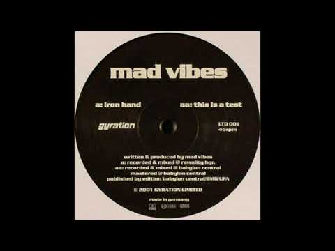 Mad Vibes - This Is A Test