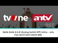 Detik Detik A S O Analog Switch Off TvOne Antv Pati 20 07 2023 00 00 WIB