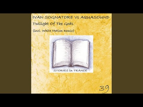 Twilight Of The Gods (White Motion Remix)
