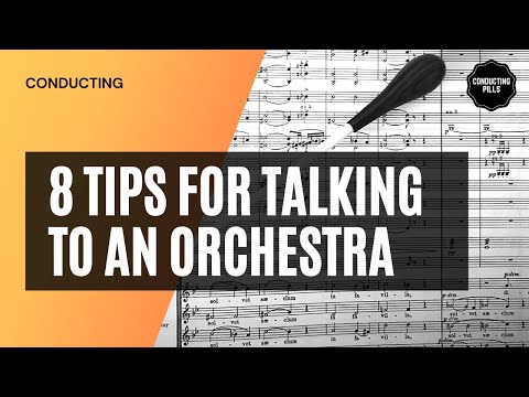 8 Tips for Talking to an Orchestra