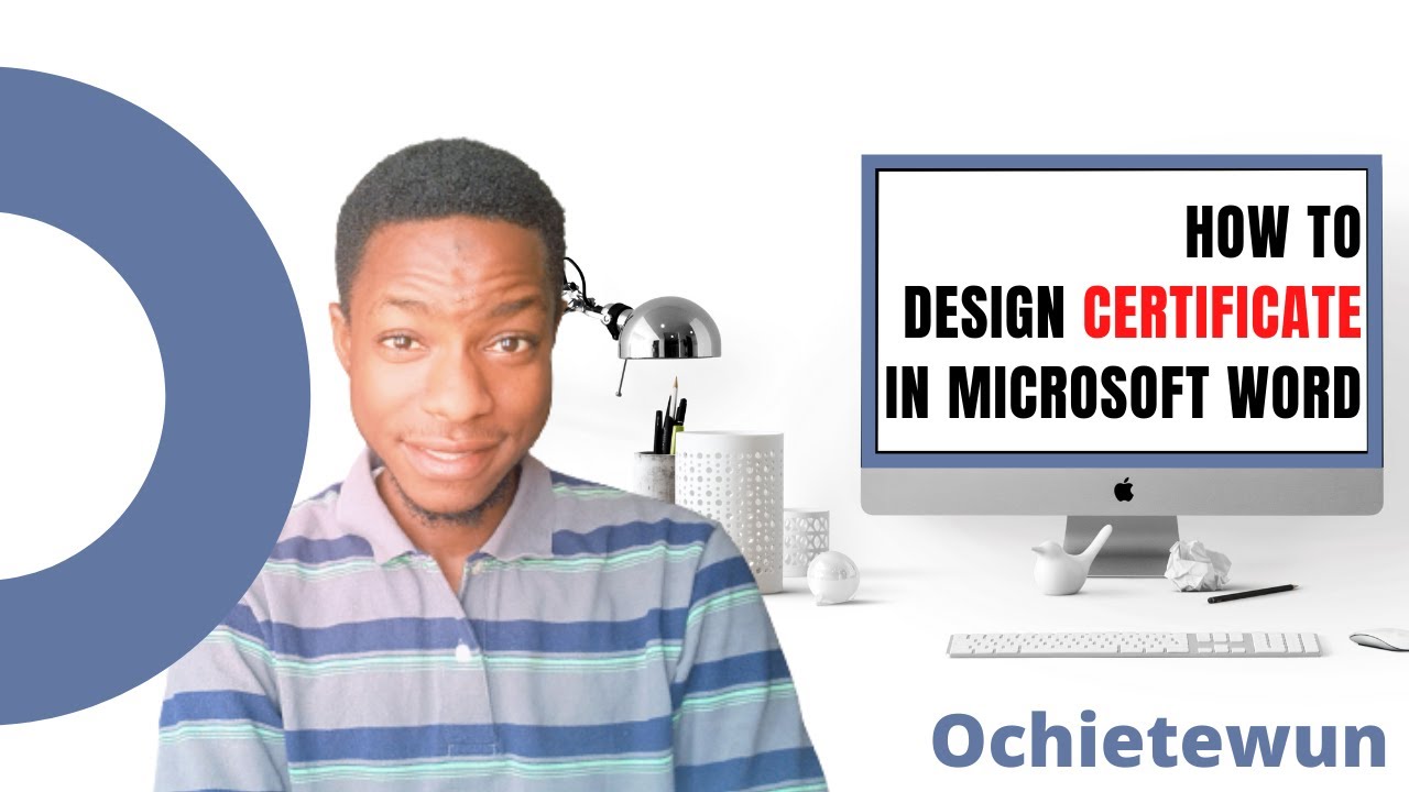 How To Design Certificate in Microsoft Word