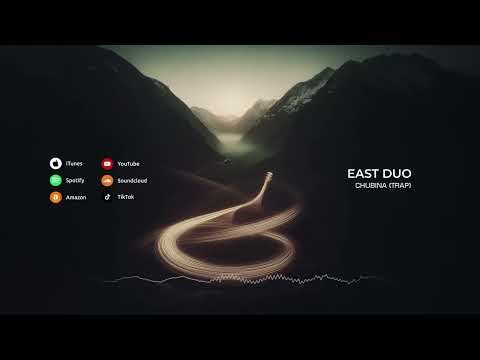 East Duo & Georgian Folk - Chubina (Trap Version)