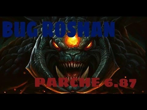 [BUG ROSHAN] PARCHE 6.87- WTF MOMENTS DOTA 2