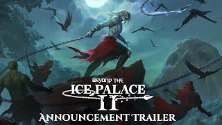 Beyond the Ice Palace 2 trailer