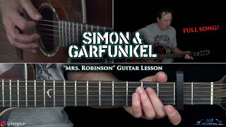 Mrs. Robinson Guitar Lesson - Simon &amp; Garfunkel