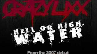 Crazy Lixx - Hell or High Water