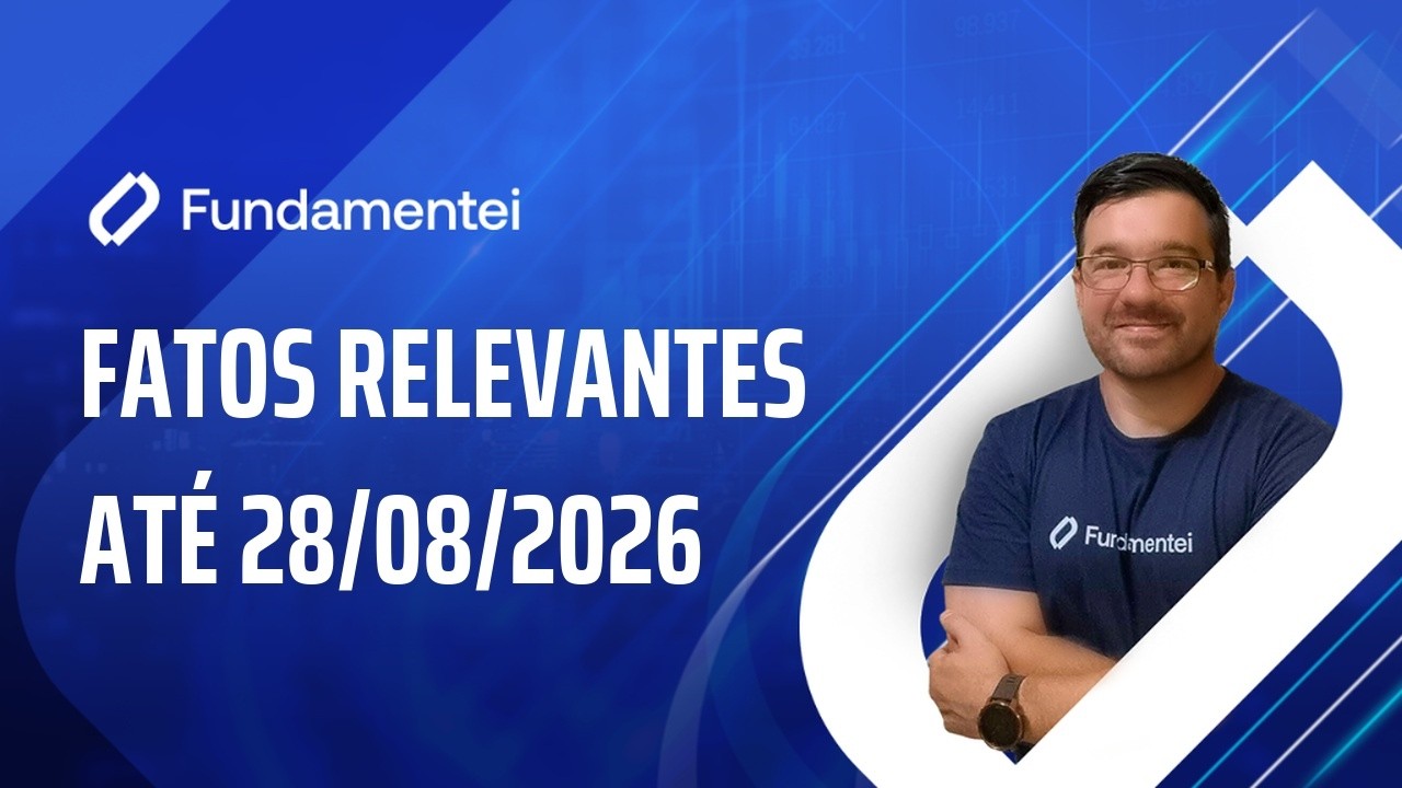 ⚠️ Fatos Relevantes das Ações até 28/08/2026: YDUQ3, ONCO3, BRKM5, OIBR3 e SBFG3