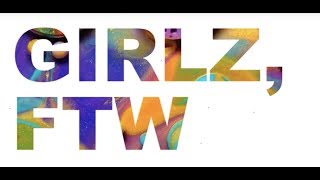 The Story of Girlz, FTW