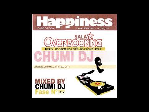 HAPPINESS   OVERBOOKING FASE 6 BY CHUMI DJ   CARA A CARA 20 1 07