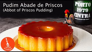 Pudim Abade de Priscos (The Abbot of Priscos Pudding)