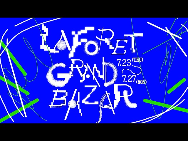 LAFORET GRAND BAZAR 2026 SUMMER(15s)