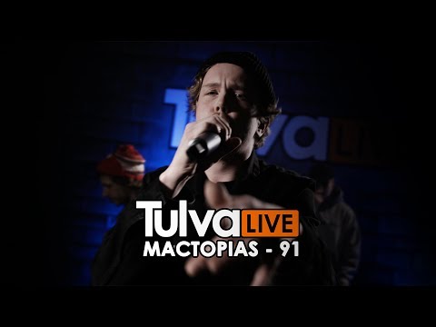 TULVA LIVE #6: Mactopias - 91