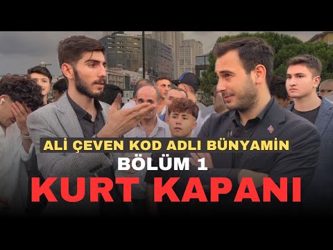 Ali Çeven Kod Adlı Şahsı - 1. Bölüm Sohbet ''Kurt Kapanı'' (Toplam 3 Bölüm yayımlanacak)