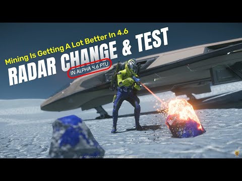Radar Change & Test In 4.6 PTU: This Will Make Mining A Lot Better | SC 4.6 PTU Update Pt.8