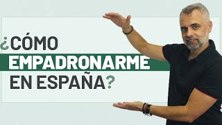 🏡 🇪🇸 Empadronamiento de extranjeros en España: GUÍA COMPLETA y FÁCIL