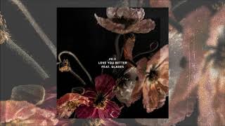 Feki - Love You Better feat. GLADES [Official Audio]