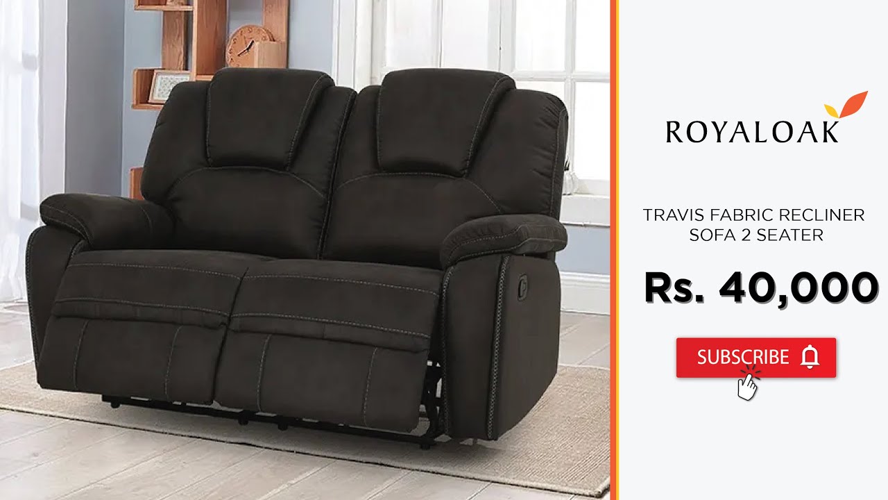 Royaloak - Travis Fabric Recliner Sofa 2 Seater
