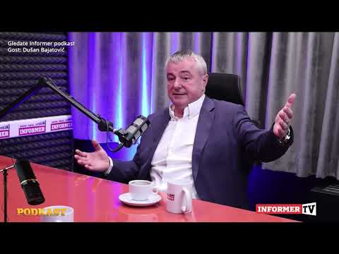 INFORMER PODKAST - Dušan Bajatović