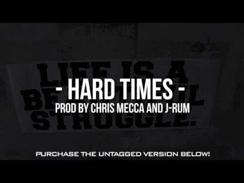 Hard Times (Emotional R&B Beat) - Chris Mecca x J-Rum