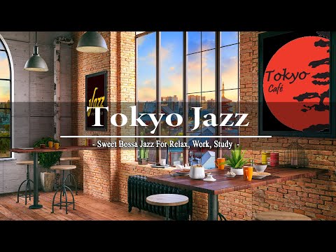 TOKYO Cafe: Beautiful Relaxing Jazz Piano Music for Stress Relief - Vintage Coffee Shop Ambience