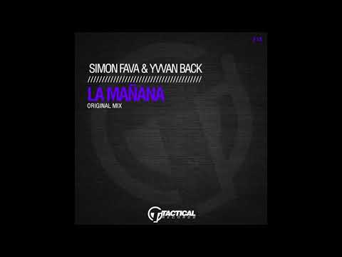 TR215 Simon Fava & Yvvan Back - La Mañana (Original Mix)