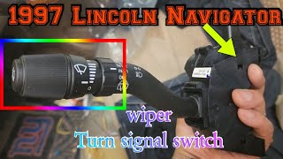 1997 Lincoln Navigator How to remove ignition cylinder Replace turn signal wiper switch
