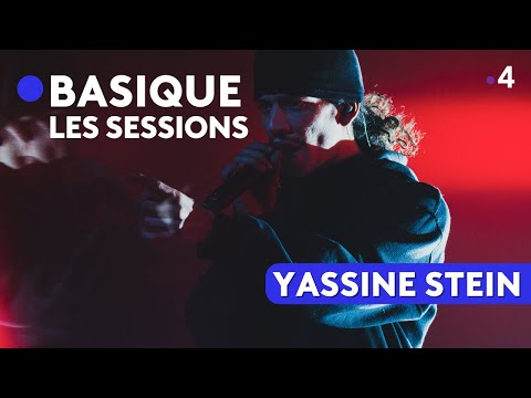 YASSINE STEIN - Basique, les sessions
