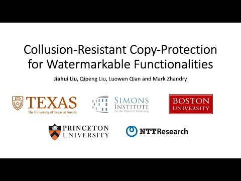 QIP2023 | Collusion-Resistant Copy-Protection for Watermarkable Functionalities (Jiahui Liu)