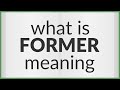 Former | meaning of Former