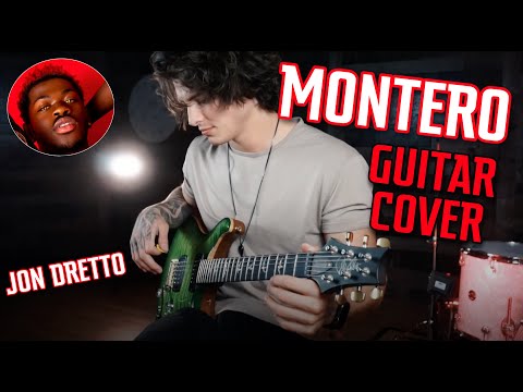 Lil Nas X - MONTERO (Call Me By Your Name) (Guitar Cover Full - Jon Dretto)