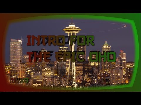 Intro for The Epic OHO  | NYXO
