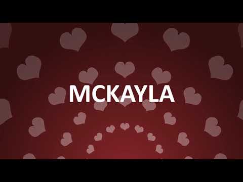 HAPPY BIRTHDAY MCKAYLA
