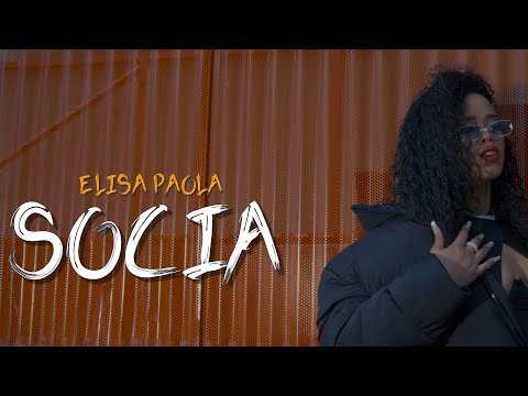 Elisa Paola - SOCIA (Official Video)