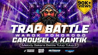 Download lagu DJ WAROK PONOROGO TRAP BATTLE MELODY VIRAL ‼️ CAROUSEL x KANTIK 🔥 | RAYA BEAT • ANTASENA • OLIVER  mp3