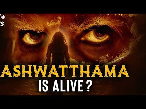 ASHWATTHAMA: The Unsolved Mystery of Ashwathama | ASHWATTHAMA & KALKI | Does Shambhala Really Exist?