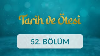 1. Murat ve Bursa - Tarih ve Ötesi 52. Bölüm
