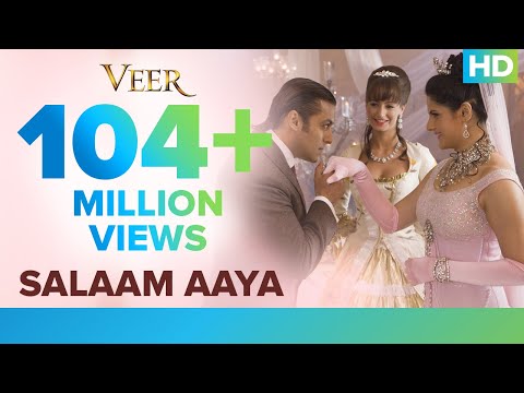 Salaam Aaya (Video Song) | Salman Khan with Zarine Khan | Veer